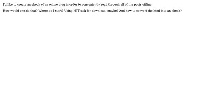 How to create an ebook from an online blog? смотреть онлайн