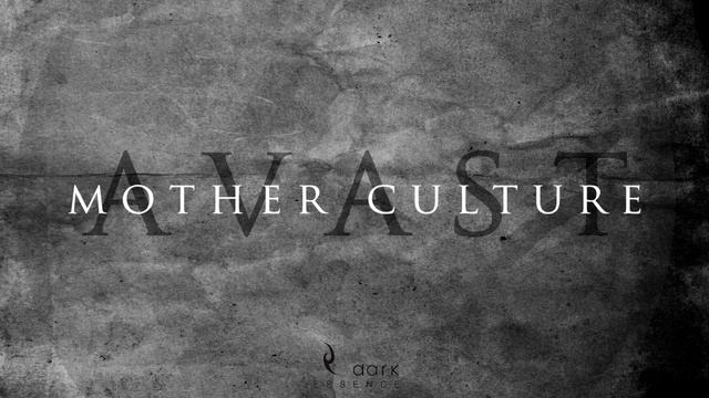 Avast - Mother Culture (Official Audio) смотреть онлайн