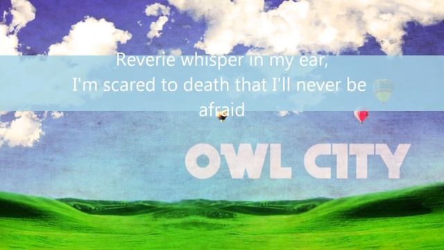 Alligator Sky- Owl City (All Things Bright and Beautiful) смотреть онлайн