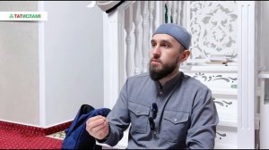 1. Рамазан аеның фазыйләте. Тәравих алдыннан нәсыйхәтләр. Раил Фәйзрахманов