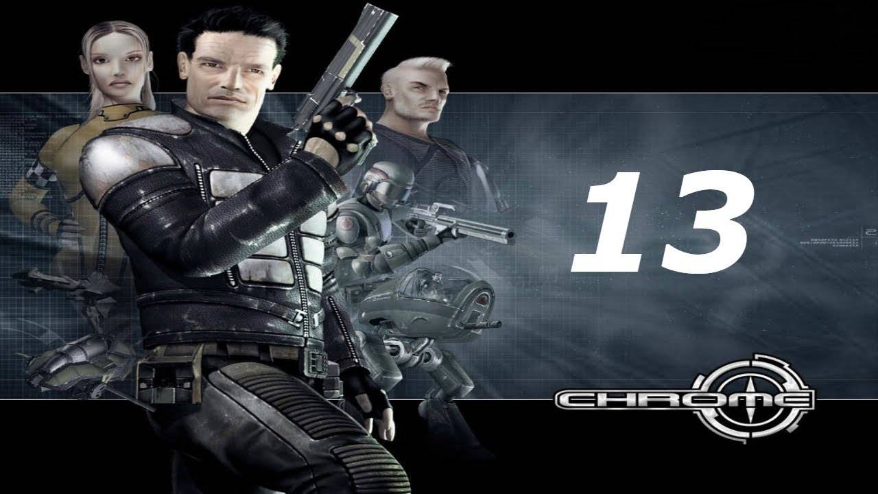 Прохождение Chrome #13 (Я знаю тебя, Логан. Я знаю твои уязвимые места)