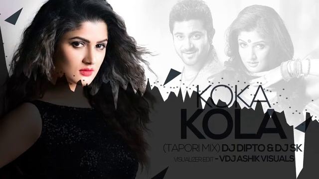 Koka Kola কোকা কোলা (Tapori Mix) DJ Dipto & DJ SK | Bangla Song | VDJ Ashik Visuals смотреть онлайн