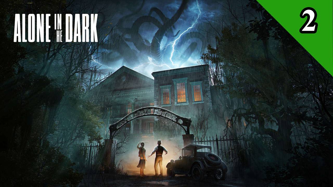 Alone in the Dark (2024) прохождение 2 смотреть онлайн
