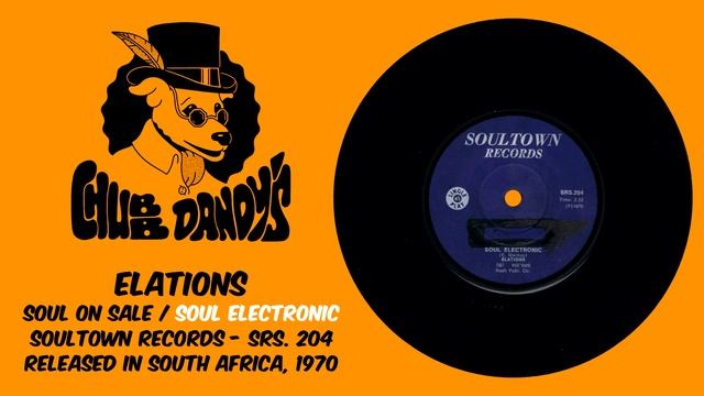Elations - Soul On Sale/Soul Electronic (Full Single | South African Soul) смотреть онлайн