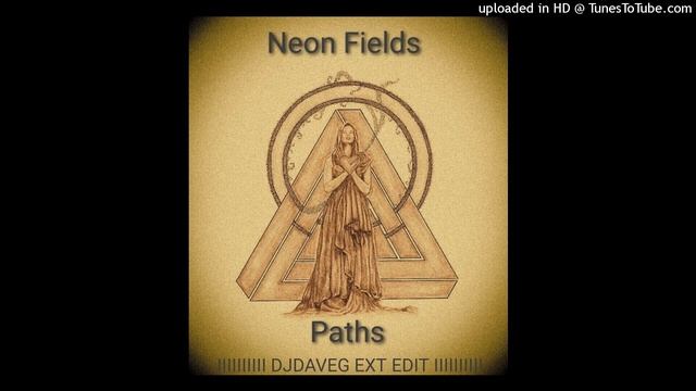 Neon Fields - Paths (DJ Dave-G Ext Mix) смотреть онлайн