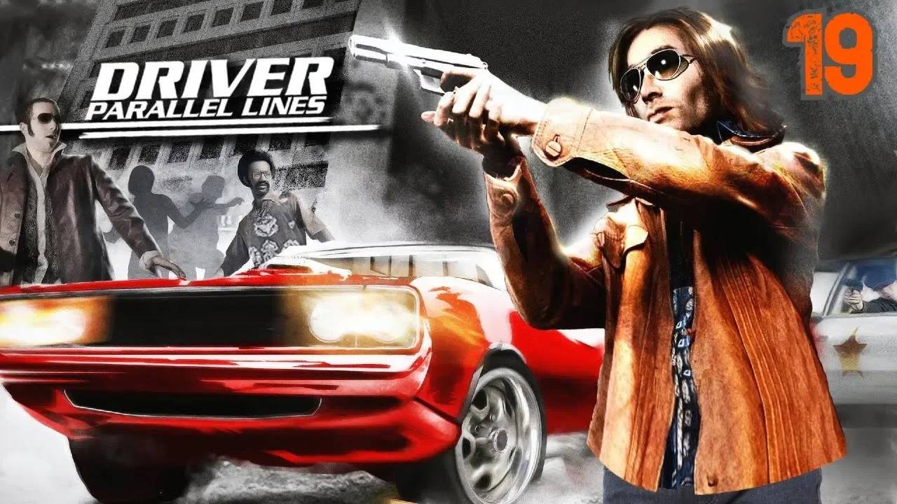 Прохождение Driver: Parallel Lines #19 (Преследование)