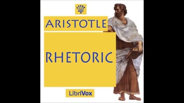 Rhetoric by Aristotle (FULL Audio Book) book 1 смотреть онлайн