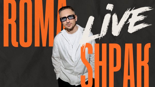 Roma Shpak Live