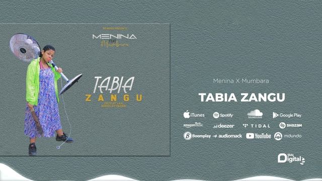 Menina Ft. Mumbara - Tabia Zangu (Official Audio) смотреть онлайн