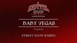 87 Baby Vegas|Ступино| Capital Cup 2025 |#capitalcup2025