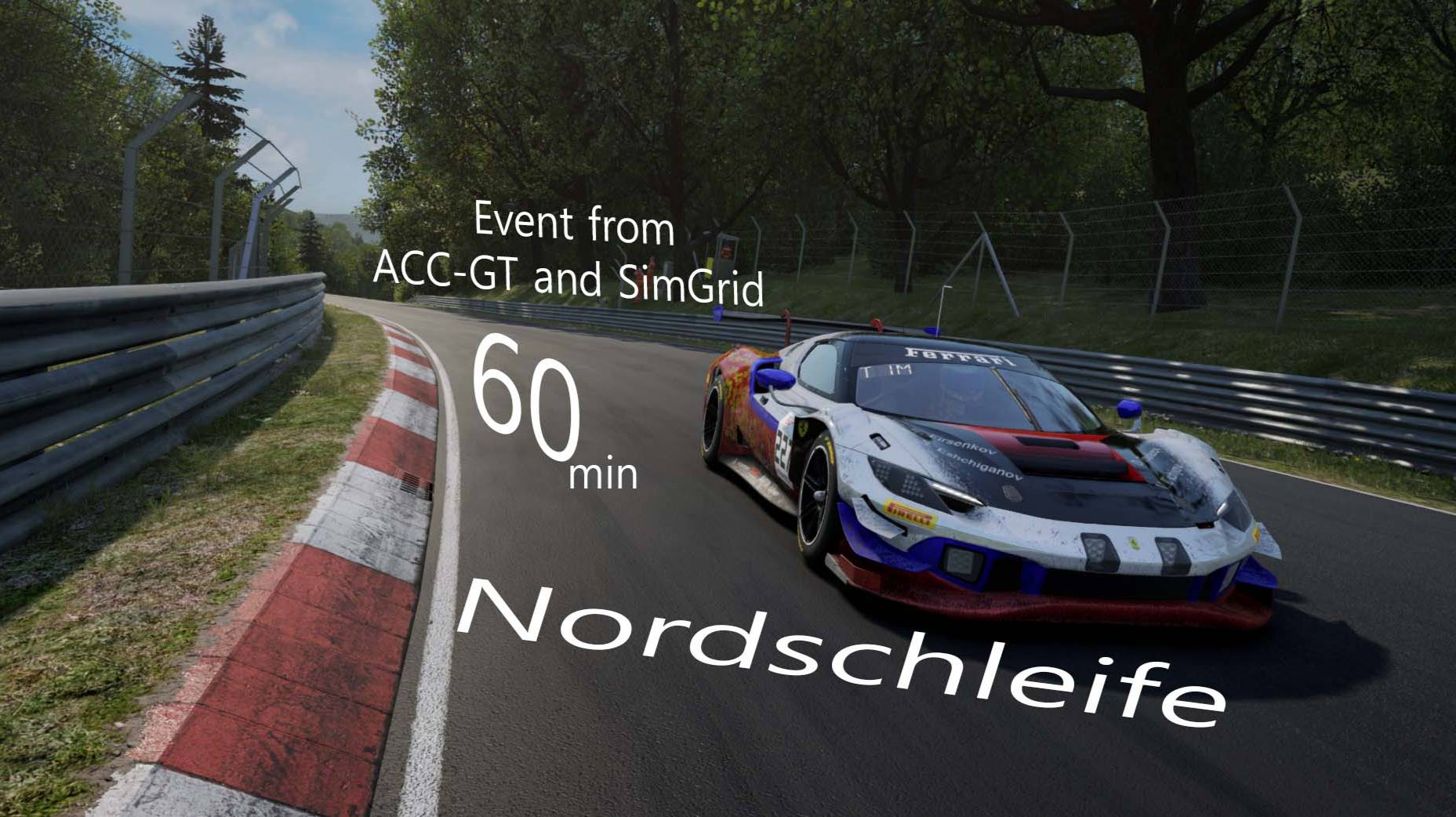 Ивент от ACC-GT и SimGrid . 60 минут по трассе Nordschlefe