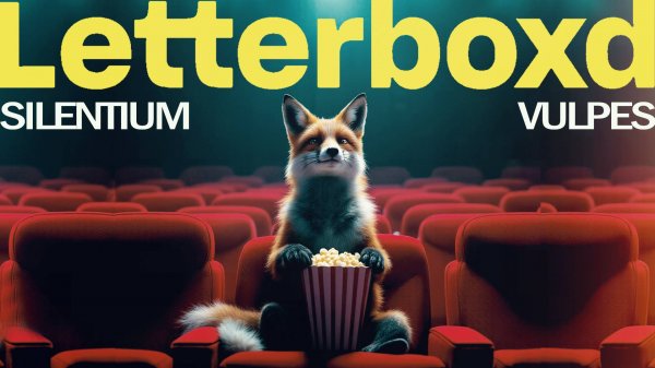 Silentium Vulpes | СТАВИМ ОЦЕНКИ ФИЛЬМАМ | LETTERBOXD