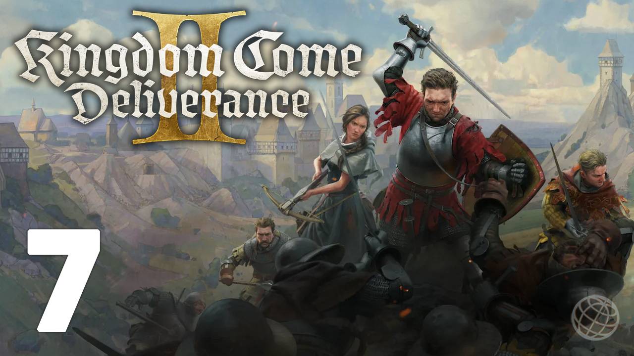 Kingdom Come: Deliverance 2 (II) прохождение на русском без комментариев - часть 7