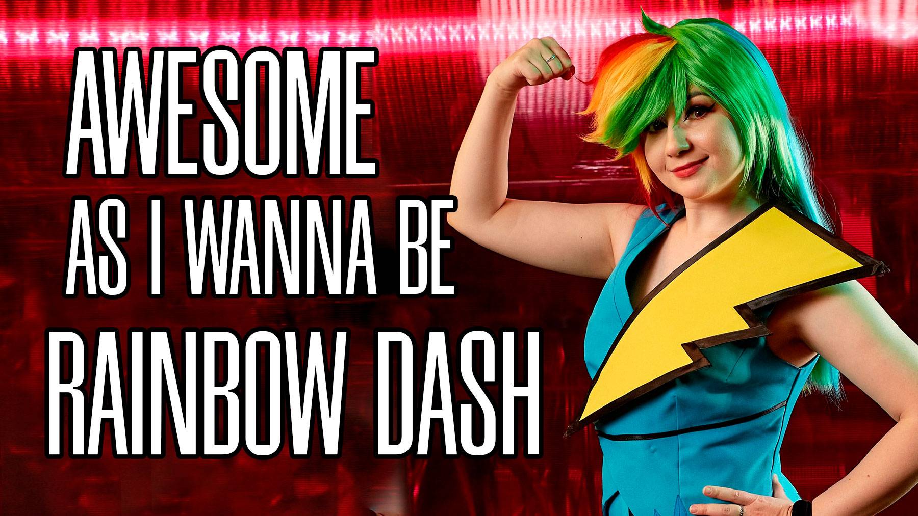 Rainbow Dash - Awesome As I Wanna Be Cosplay