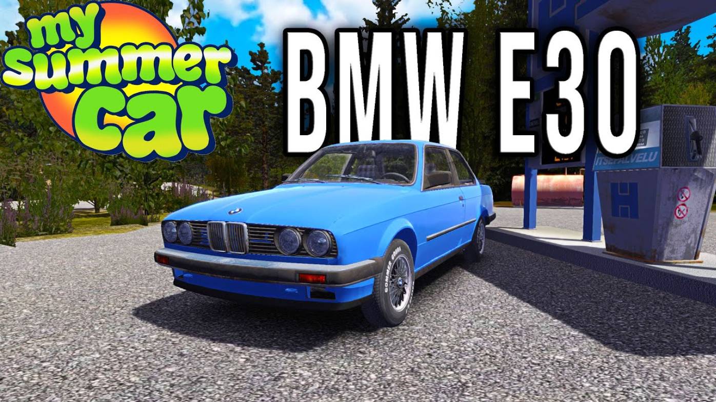 BMW E30 — НОВЫЙ АВТОМОБИЛЬ В ИГРЕ - My Summer Car смотреть онлайн