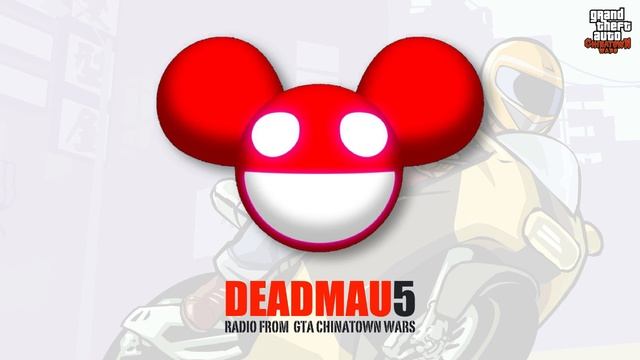 Music GTA Chinatown Wars - Deadmau5 (Radio From GTA Chinatown Wars)