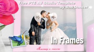 Free PTE AV Studio Pro project - In Frames ID 03032025