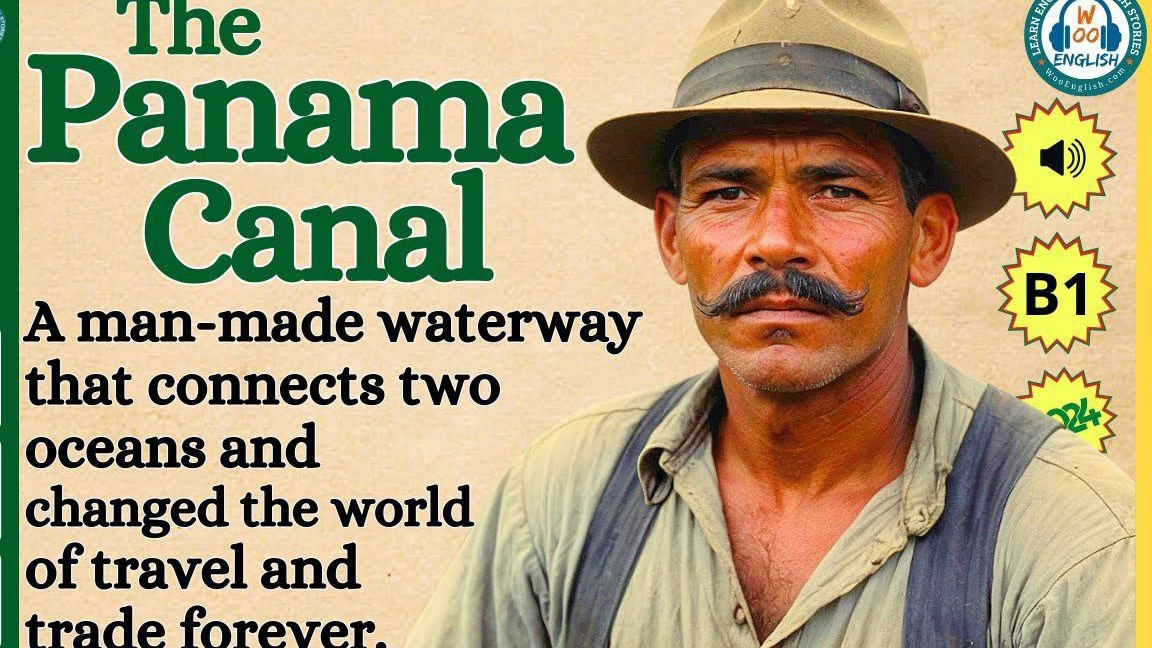 The Panama Canal.B1 Learn English language through the story смотреть онлайн
