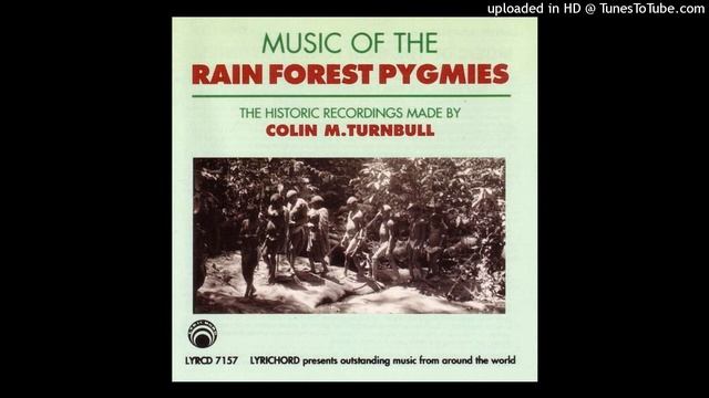 Music of the Rain Forest Pygmies - Clementine смотреть онлайн