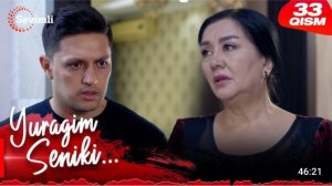 Yuragim seniki 33-qism (milliy serial)  Юрагим сеники 33-қисм (миллий сериал) - YouTube