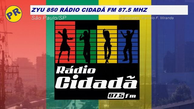 Prefixo Rádio Cidadã FM 87,5 Mhz São Paulo SP смотреть онлайн