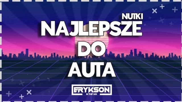 😈Najlepsze Nutki Do Auta😈 2022 Sierpień 😈ErYkSoN Official😈 смотреть онлайн