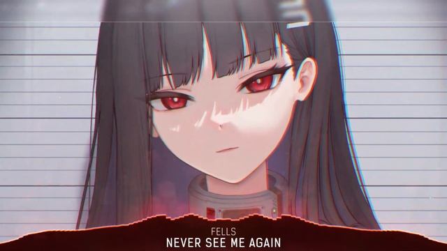 Nightcore - Never See Me Again (Lyrics) смотреть онлайн