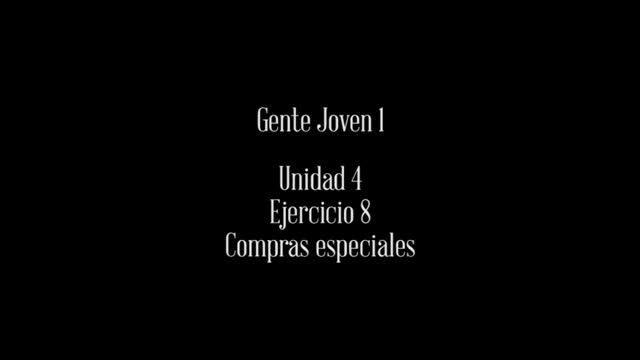 Gente Joven 1 Unidad 4 Ejercicio 8 смотреть онлайн