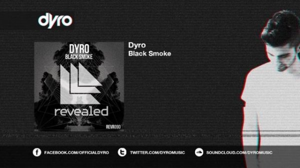 Dyro - Black Smoke
