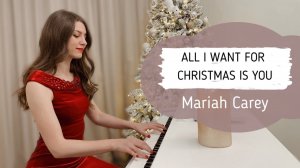 ALL I WANT FOR CHRISTMAS IS YOU | MARIAH CAREY | PIANO COVER | SHEET MUSIC | НОТЫ ДЛЯ ФОРТЕПИАНО