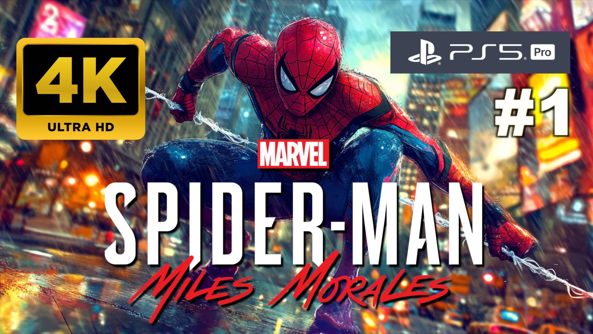 ЧЕЛОВЕК ПАУК: МАЙЛЗ МОРАЛЕЗ прохождение часть 1 (4K PS5 PRO)