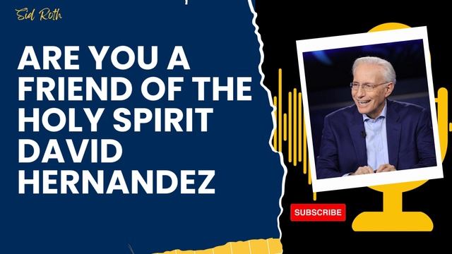 God Gave Me-Sid Roth-Are You a Friend of the Holy Spirit David Hernandez смотреть онлайн