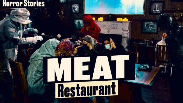 Meat Restaurant: Did you order a human? A scary Story about a secret ingredient. Horror Stories
