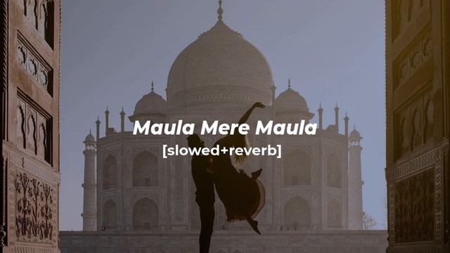 Maula Mere Maula [slowed Version] | Anwar | @sanxn