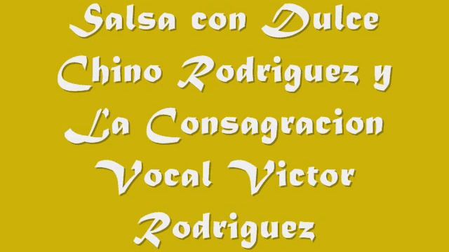 Salsa con Dulce Chino Rodriguez y La Consagracion смотреть онлайн