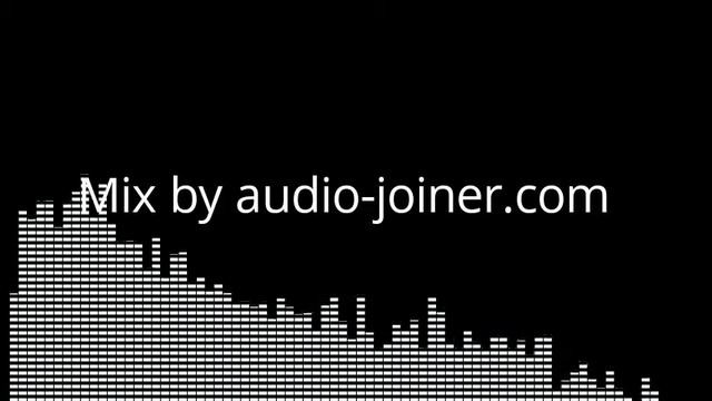 Mix By Audio-joiner.com