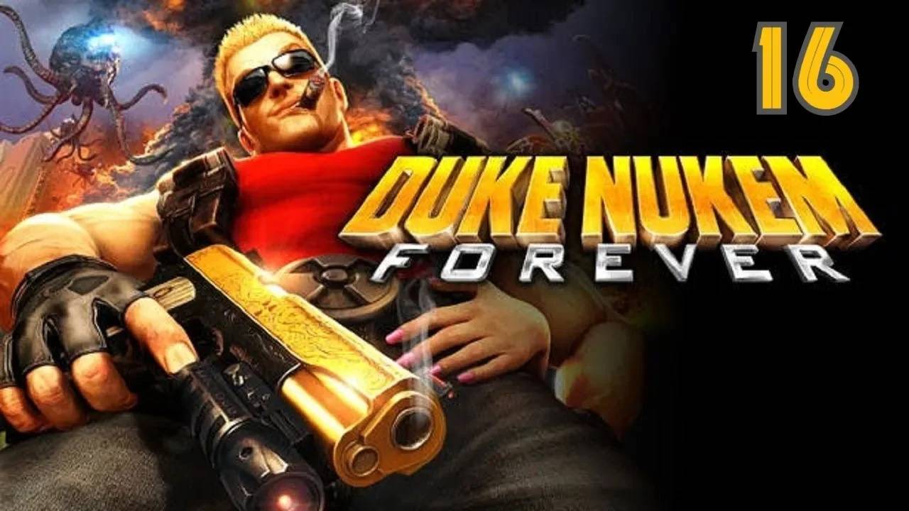 Прохождение Duke Nukem Forever #16 (Вершина дамбы)