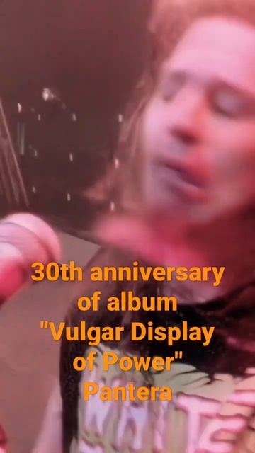 30th anniversary of album "Vulgar Display of Power" Pantera смотреть онлайн