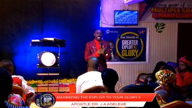 MAXIMIZING THE EXPLOIT TO YOUR GLORY II | APOSTLE DR. J.A ADELEKE смотреть онлайн