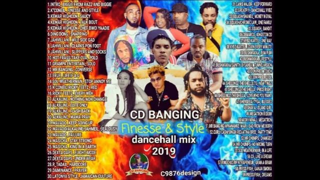 CD BANGING FINESSE & STYLE  DANCEHALL MIX 2019