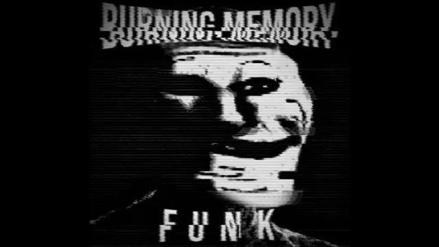 BURNING MEMORY FUNK-(SLOWED)DJ FKU,ELXVXN,DJ MOIGUS смотреть онлайн
