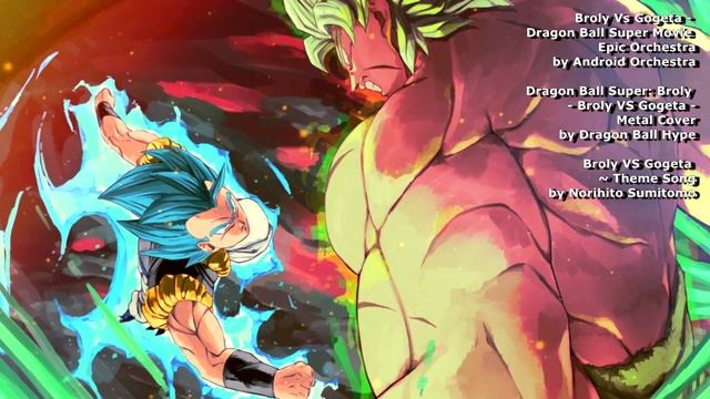 Broly Vs Gogeta Theme (Dragon Ball Super: Broly) | Epic Triple Mix