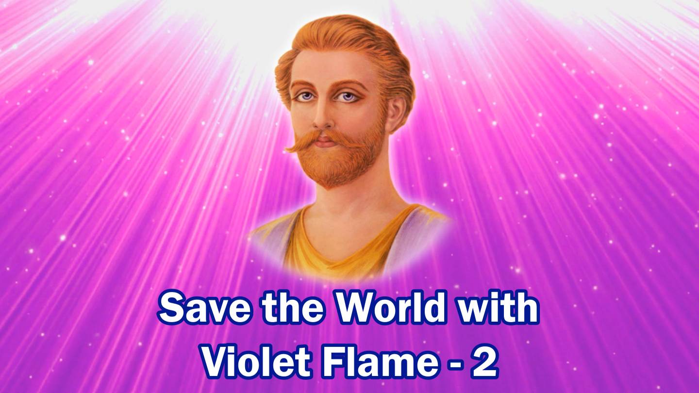 Save the World with Violet Flame - 2 смотреть онлайн