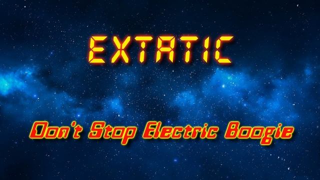 EXtatic - Don't Stop Electric Boogie (Electro Freestyle Music/Breakdance Music)