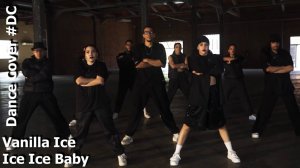 Dance Cover Ice Ice Baby by Vanilla Ice