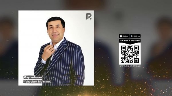 Yahyobek Mo'minov - Qaylardasan | Яхёбек Муминов - Кайлардасан (AUDIO)