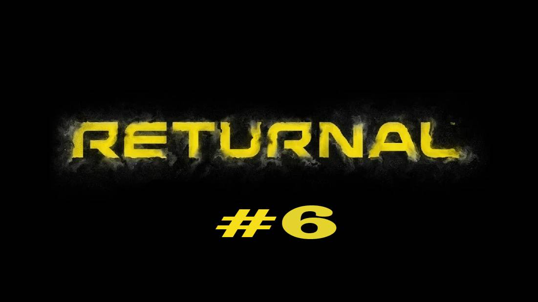 Прохождение Returnal | Встреча с Первым БОССОМ | #6 смотреть онлайн