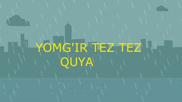 YOMG'IR | ДОЖДЬ | RAIN | Детские песни | Болалар учун | Bolalar Musiqasi | Болалар кушиклари / HD