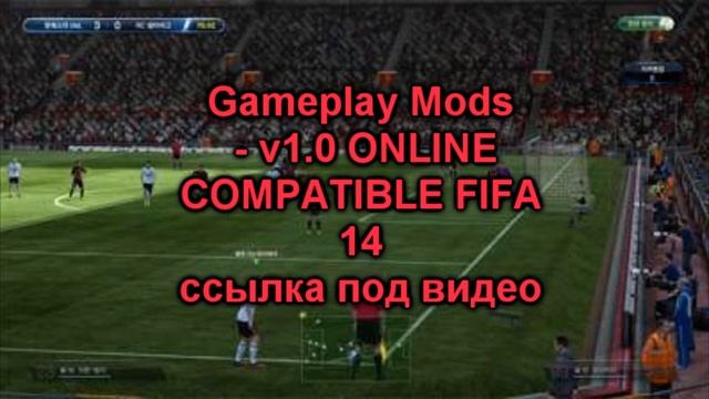 Gameplay Mods - V1.0 ONLINE COMPATIBLE FIFA 14