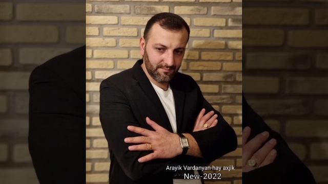 Arayik Vardanyan-hay Axjik 2022(cover-Aram Asatryan)